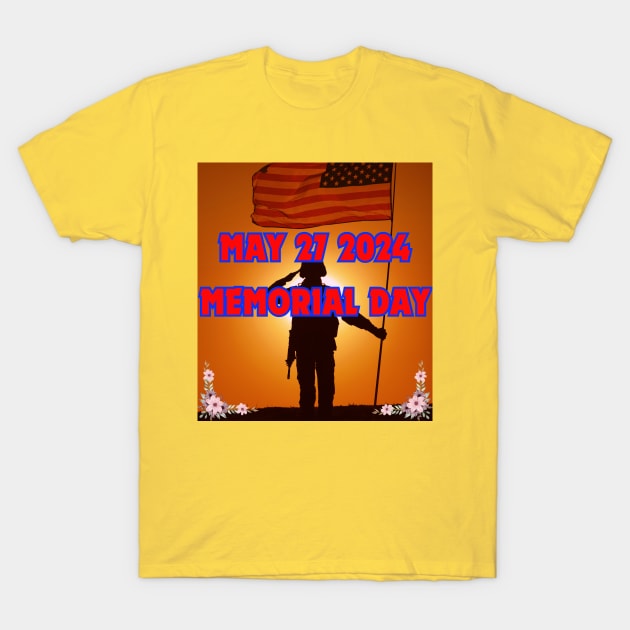 May 27 2024 Memorial Day T-Shirt by TopSea